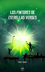 Portada Los pintores de estrellas verdes Portada Los pintores de estrellas verdes