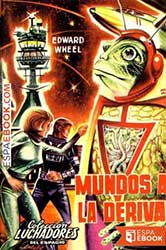 La obra de Edward Wheel en Luchadores del Espacio