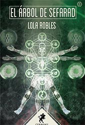 El árbol de Sefarad, Lola Robles