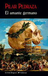 Portada El amante germano, Pilar Pedraza