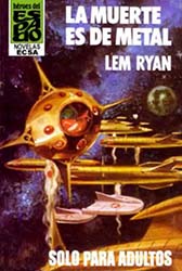 Lem Ryan y el ocaso de los bolsilibros, José Carlos Canalda