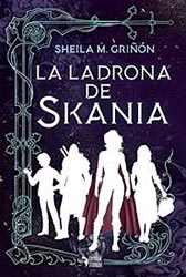 Portada La ladrona de Skania de Sheila Moreno Griñón